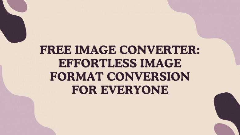 Free Image Converter: Effortlessly Convert Your Images Without Any Cost
