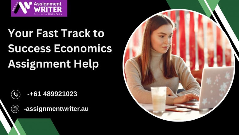 Your Fast Track to Success Economics Assignment Help