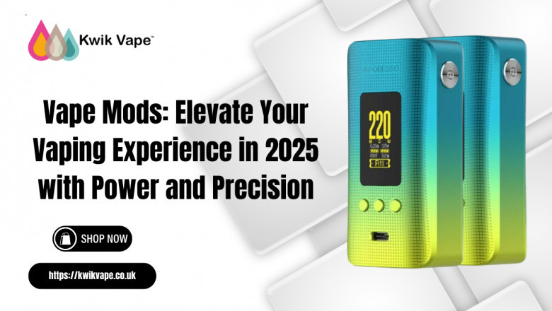 Shop Vape Mods UK 2025 | Best Vape Mods & Kits at Kwik Vape