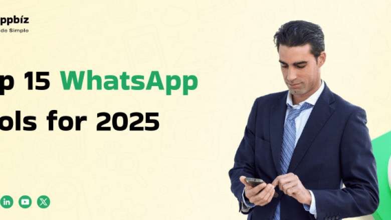 Top WhatsApp Tools to Use in 2025 for Business and Daily Life