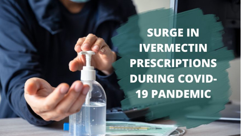 Surge in Ivermectin Prescriptions During COVID-19 Pandemic