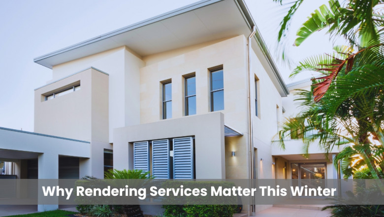 Why Rendering Services Matter This Winter