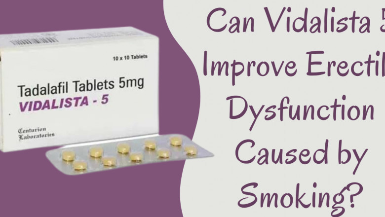 Can Vidalista 5 Improve Erectile Dysfunction Caused by Smoking?