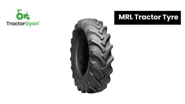 MRL Tractor Tyres: Tough Grip, Smooth Ride | Tractor Gyan