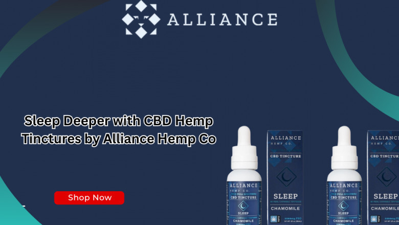 Sleep Deeper with CBD Hemp Tinctures by Alliance Hemp Co