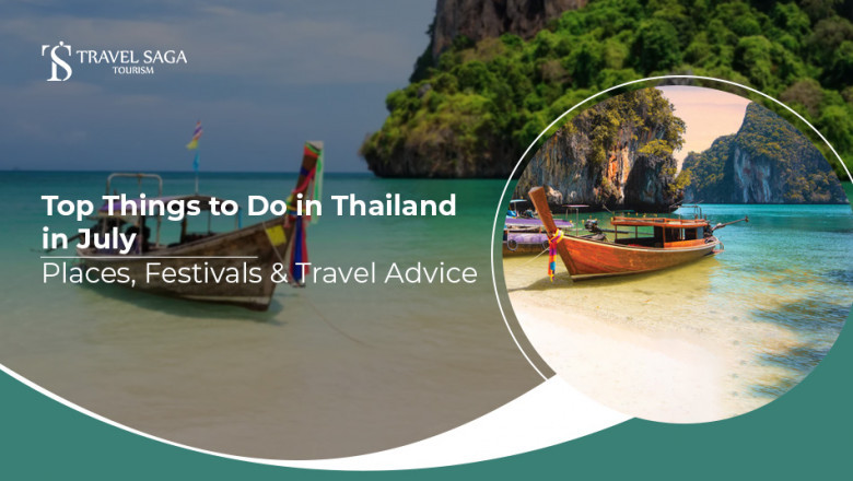 Top Things To Do In Thailand In July: Places, Festivals &amp; Travel Advice