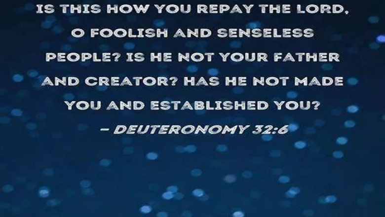 What Does Deuteronomy 32:6 Mean?