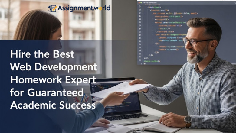 Hire the Best Web Development Homework Expert for Guaranteed Academic Success