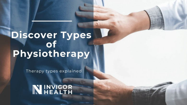 Exploring the Different Types of Physiotherapy and Their Benefits