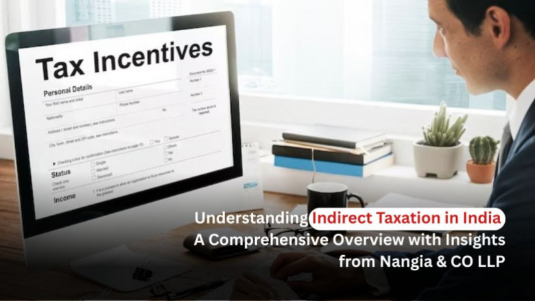 Understanding Indirect Taxation in India – A Strategic Guide