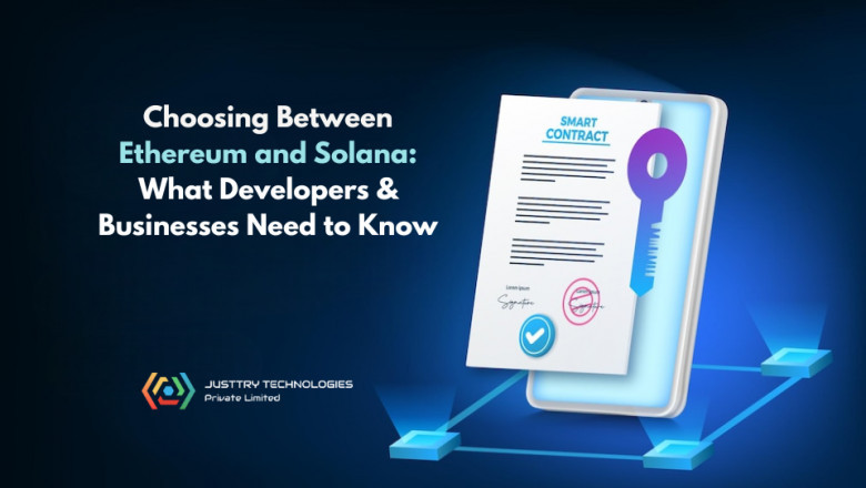 Ethereum vs. Solana: Choosing the Right Blockchain for Smart Contract Development