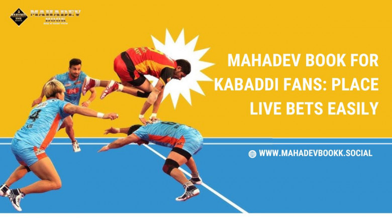 Mahadev Book for Kabaddi Fans: Place Live Bets Easily