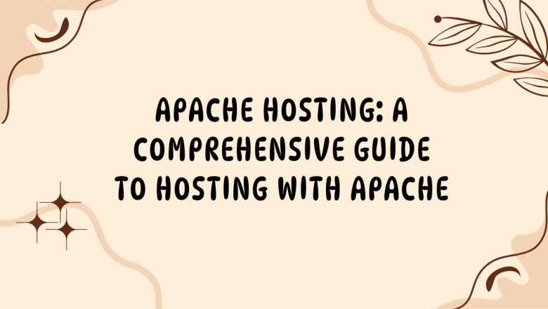 Apache Hosting: Understanding the Benefits and Features for Your Website