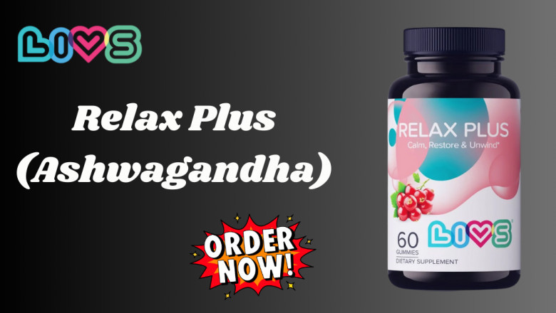 Relax Plus Gummies | Natural Ashwagandha Gummies by LIVS