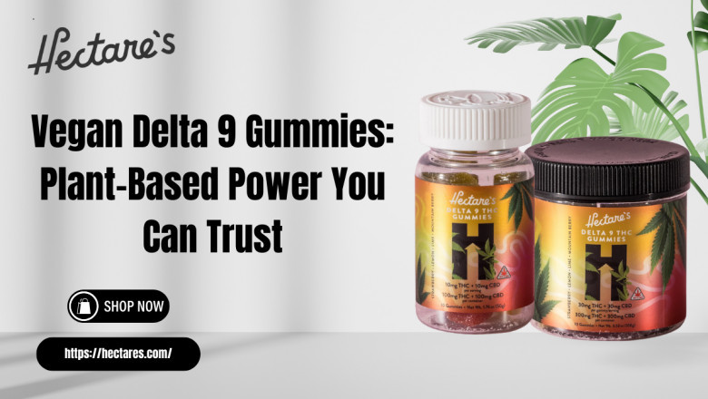 Vegan Delta 9 Gummies for a Premium THC Treat | Hectare’s