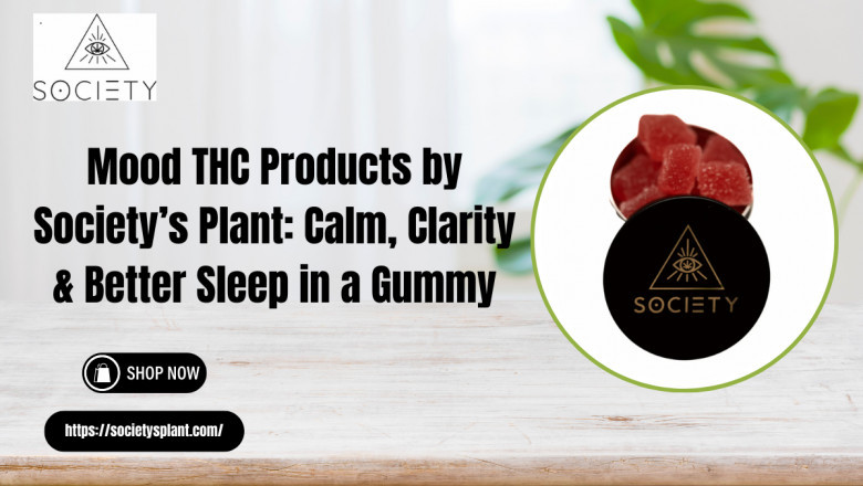 Society’s Plant Mood THC Products – Calm & Sleep Gummies