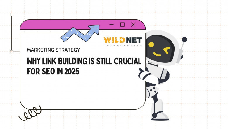 Why Link Building Is Still Crucial for SEO in 2025