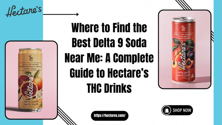 Delta 9 Soda Near Me | Hectare’s Legal THC Sodas