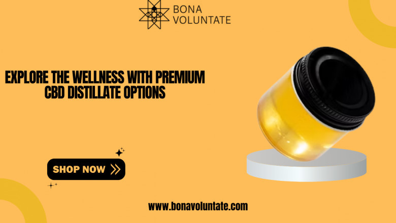 Explore the Wellness with Premium CBD Distillate Options