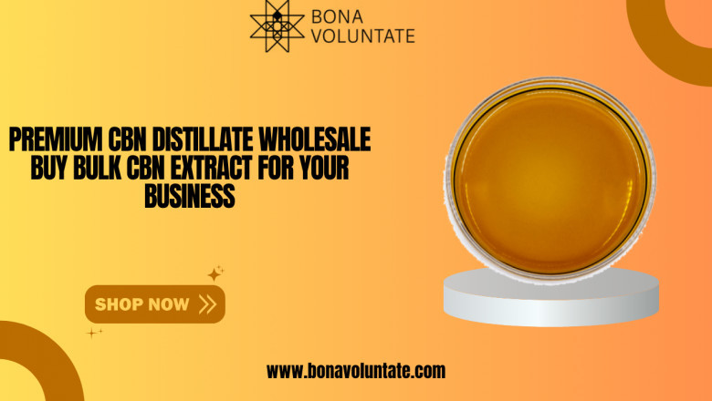 CBN Distillate Wholesale | Buy Bulk CBN Extract | Bonavoluntate