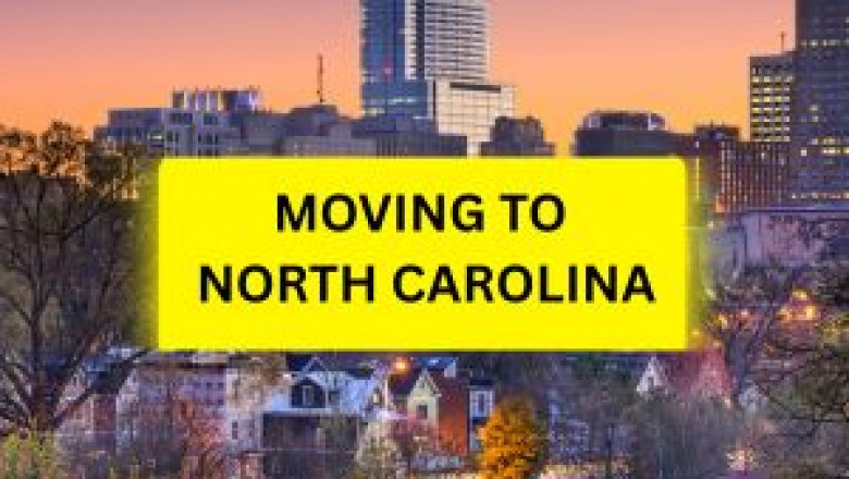 Moving to North Carolina: Essential Guide for you