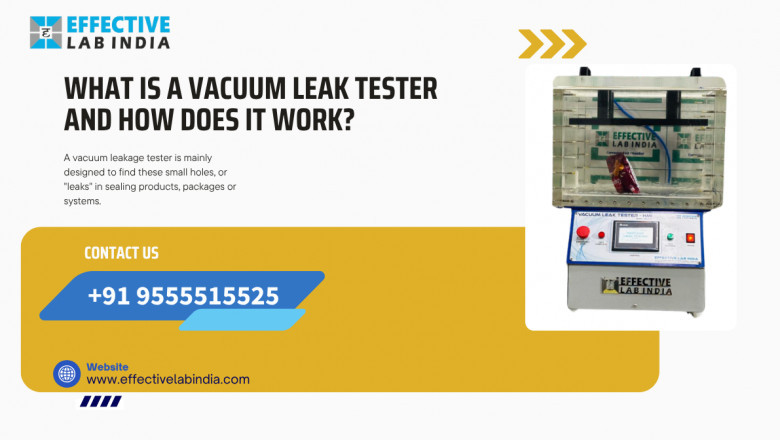 What is a Vacuum Leak Tester and How Does It Work?
