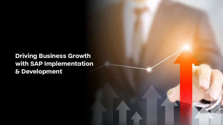 Driving Business Growth with SAP Implementation & Development