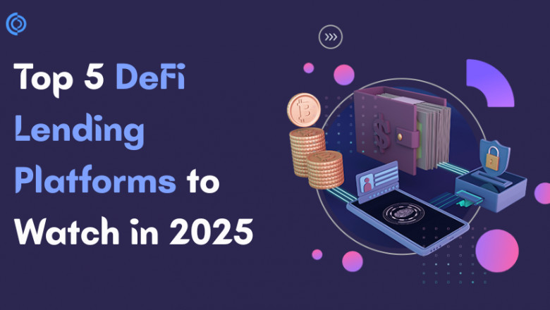 Top 5 DeFi Lending Platforms to Watch in 2025