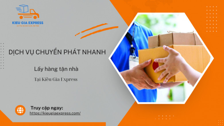 Chuyen Phat Nhanh Hoa Toc Cung Kieu Gia Express