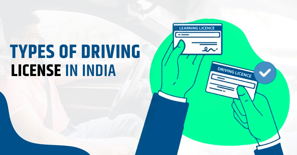 Types of Driving License in India