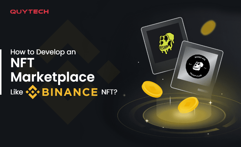 How to Develop a NFT Marketplace Like Binance