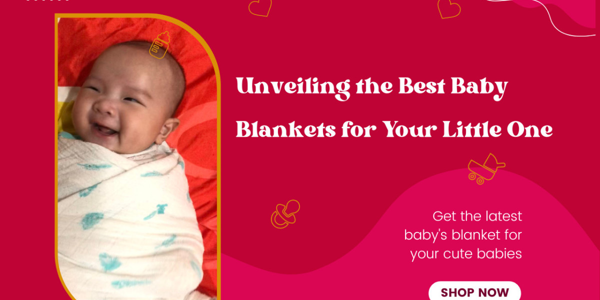 Unveiling the Best Baby Blankets for Your Little One