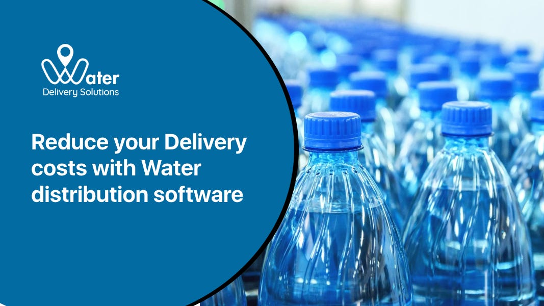 Reduce Your Delivery Costs With Water Distribution Software | by Water Delivery Solutions | Apr, 2024 | Medium