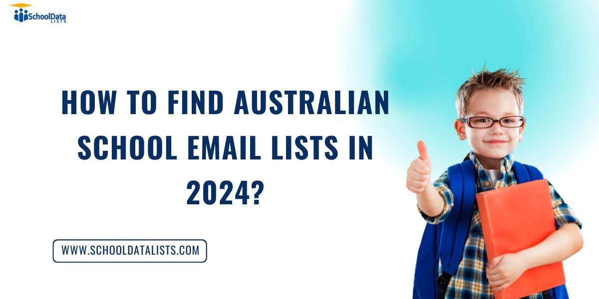 How to Find Australian School Email Lists in 2024?