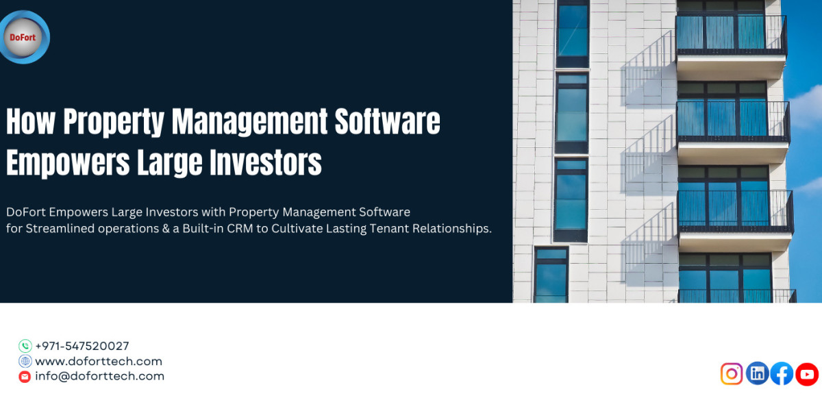 How Property Management Software Empowers Large Investors