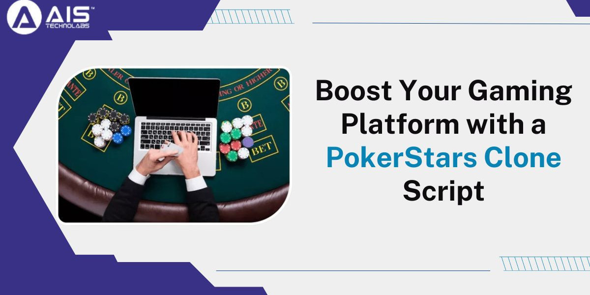 Boost Your Gaming Platform with a PokerStars Clone Script