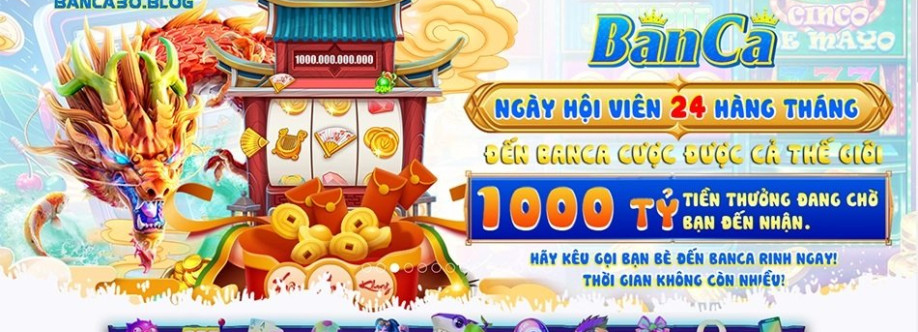 BANCA30 - WEB CÁ CƯỢC GAME BẮN CÁ ĐỔI THƯỞNG Cover Image