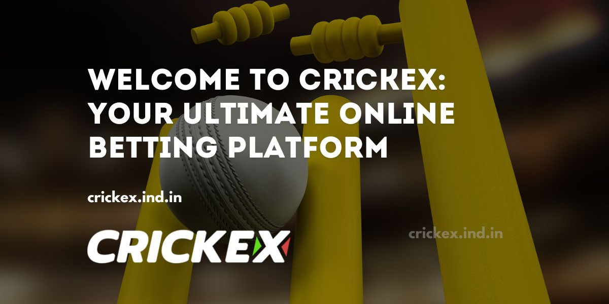 Welcome to Crickex: Your Ultimate Online Betting Platform for Cricket Enthusiasts