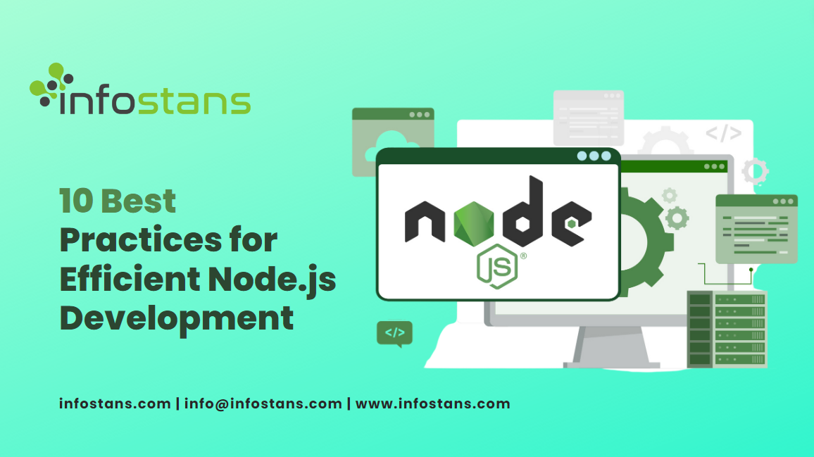 10 Best Practices for Efficient Node.js Development | Zupyak