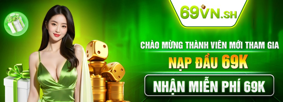 69VN Nhà Cái Cá Cược Uy Tín Hàng Đầu Cover Image