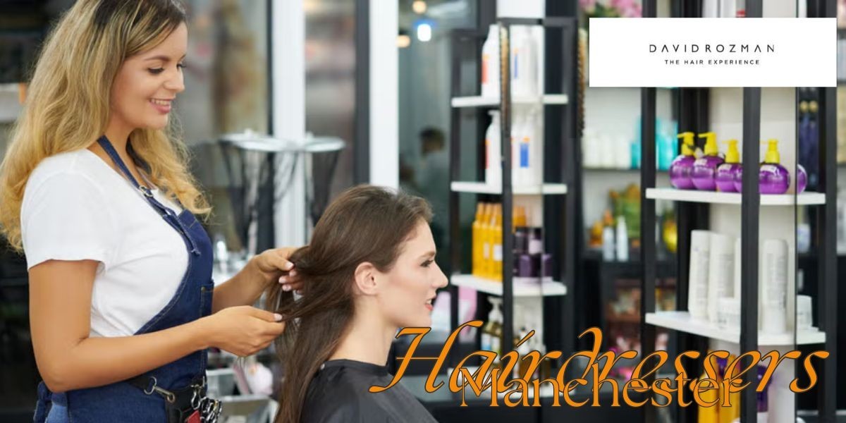 Top Hairdressers in Manchester | Best Salons & Hair Services