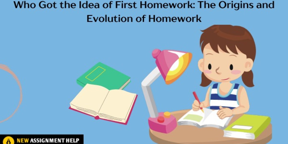 Who Got the Idea of First Homework: The Origins and Evolution of Homework