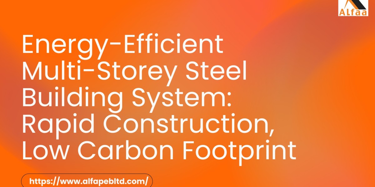 Energy-Efficient Multi-Storey Steel Building System: Rapid Construction, Low Carbon Footprint