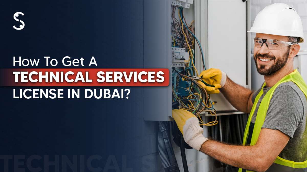 How to get a Technical Services License in Dubai from UK in 2025