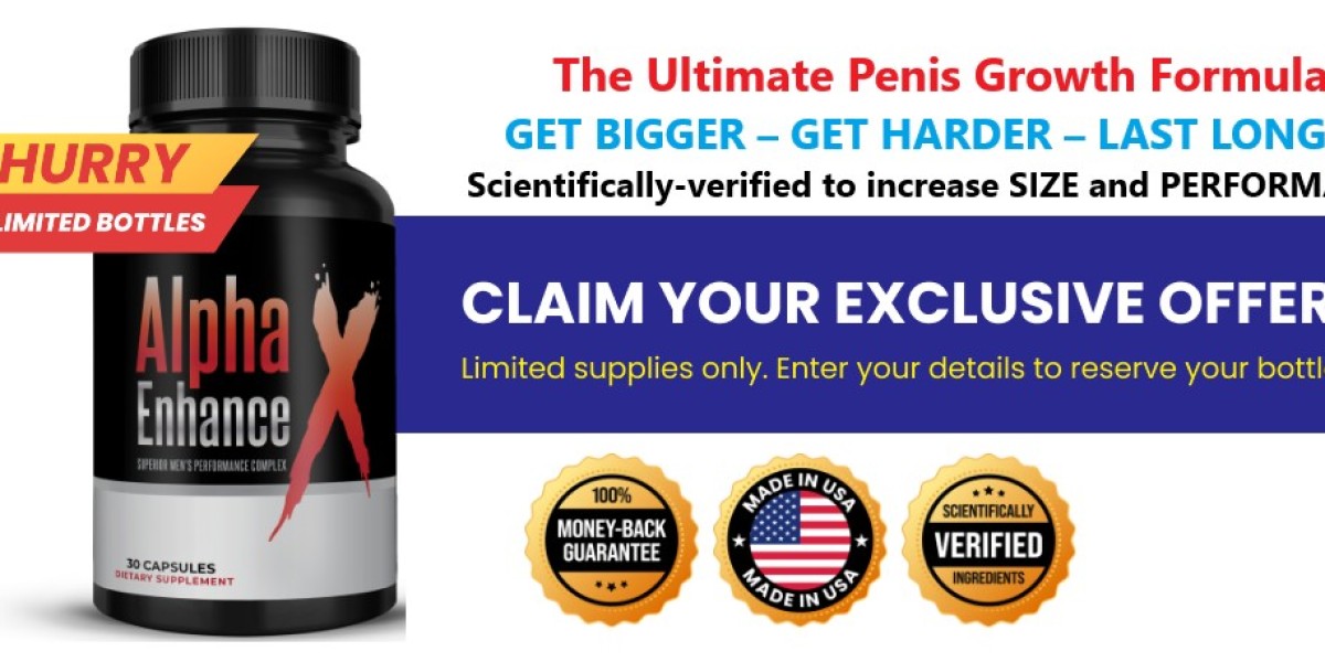 Alpha EnhanceX Male Enhancement: How It Works, Its Uses, Functions and Pricing in USA