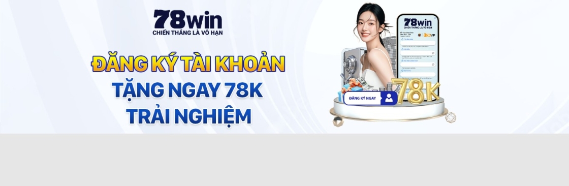 78Win Nhà Cái Số 1 Thị Trường Châu Á Cover Image