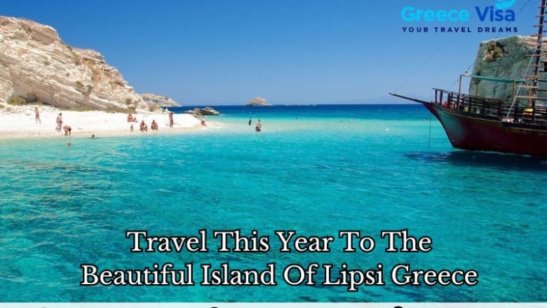 Travel this year to the beautiful island of Lipsi Greece | Times Square Reporter