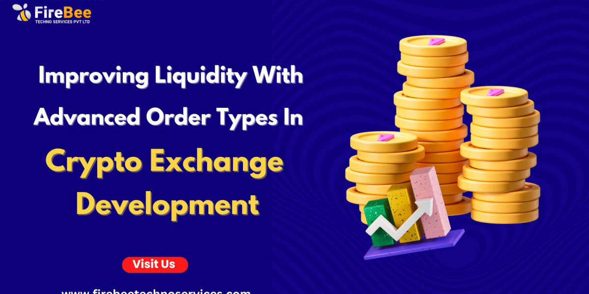 Improving Liquidity with Advanced Order Types in Crypto Exchange Development