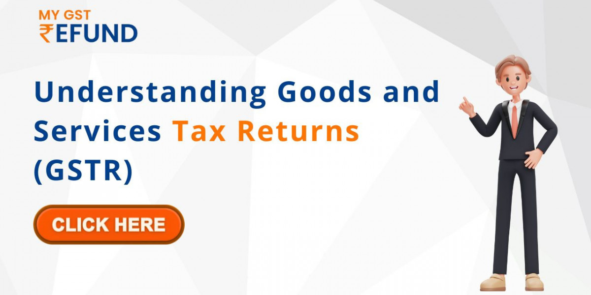 Understanding Goods and Services Tax Returns (GSTR)