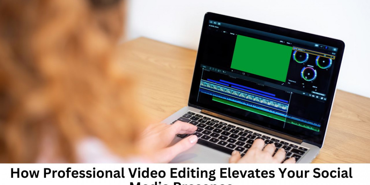 How Professional Video Editing Elevates Your Social Media Presence